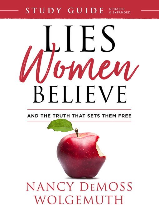 Title details for Lies Women Believe Study Guide by Nancy DeMoss Wolgemuth - Available
